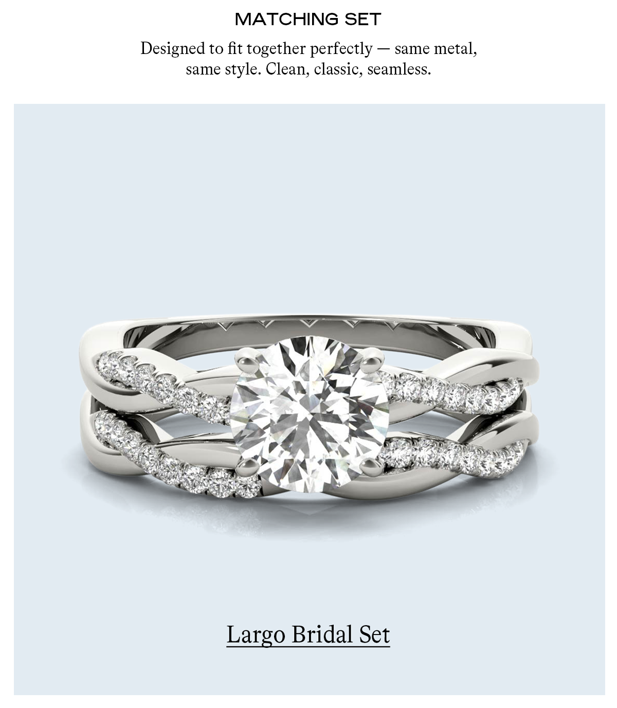 Matching Set Designed to fit together perfectly — same metal, same style. Clean, classic, seamless.