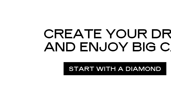 START WITH A DIAMOND