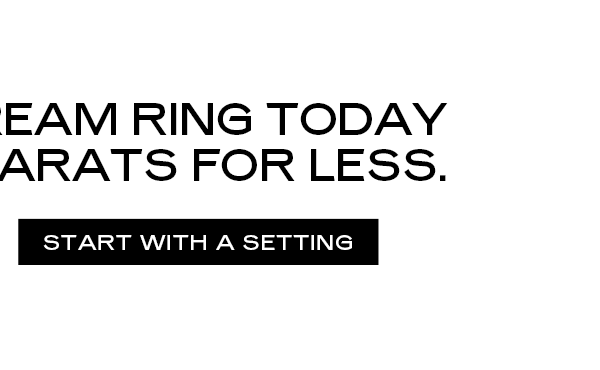 START WITH A SETTING