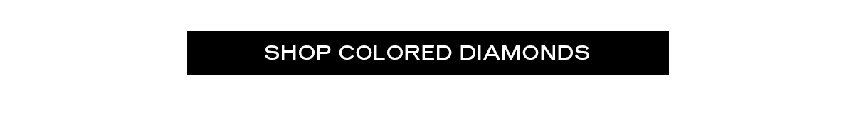 SHOP COLORED DIAMONDS