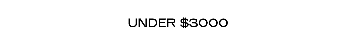 UNDER $3000