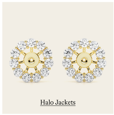 Halo Jackets for 1 ct. tw. Round Studs