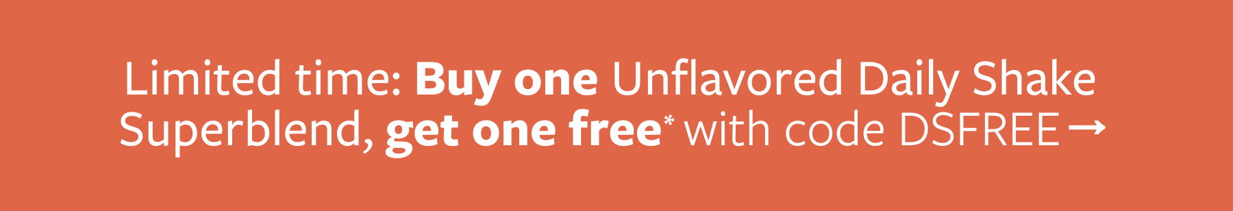 Buy one get one free with code DSFREE