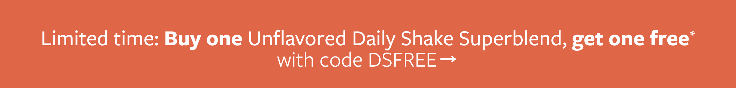 Buy one get one free with code DSFREE