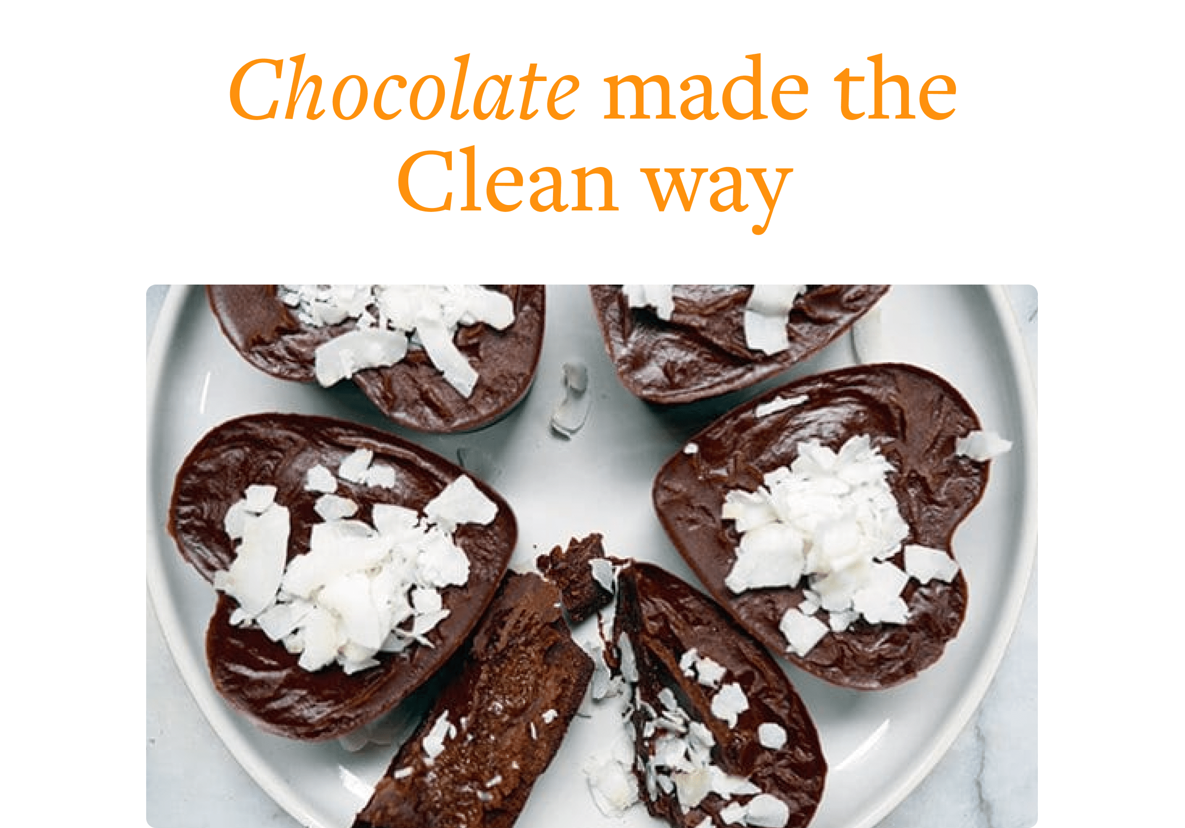 Chocolate made clean
