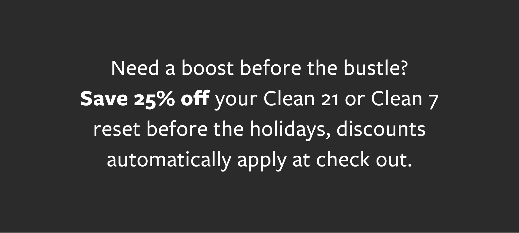 25% OFF RESETS