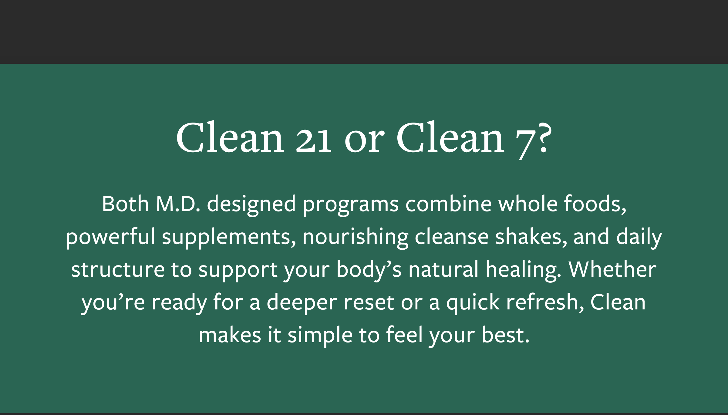 Clean 21 or Clean 7?