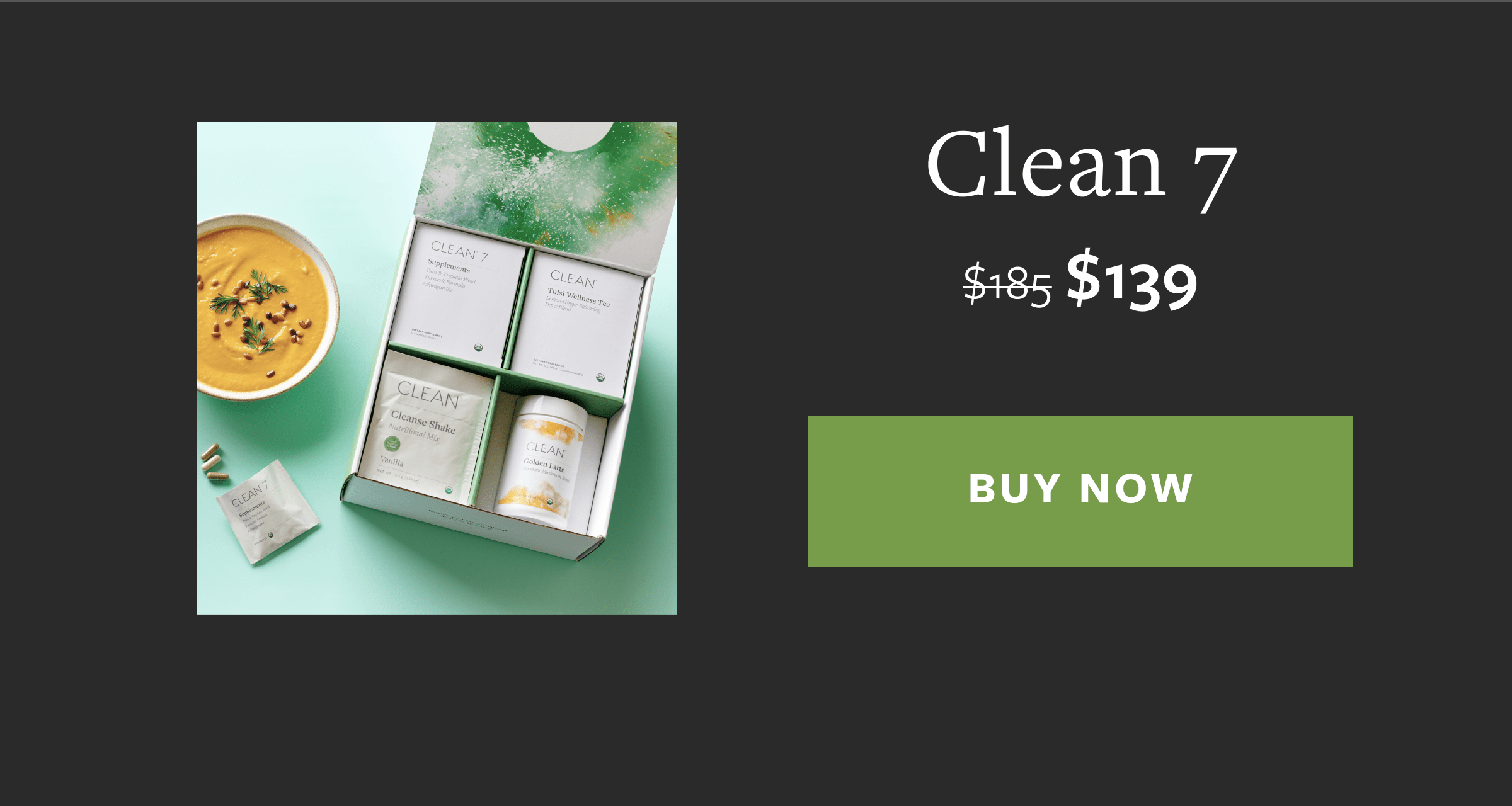 Clean 7 $185 | Now at $139