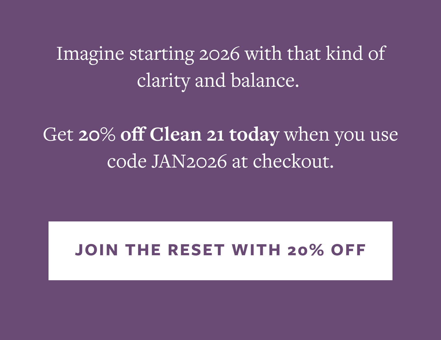 Use code JAN2026