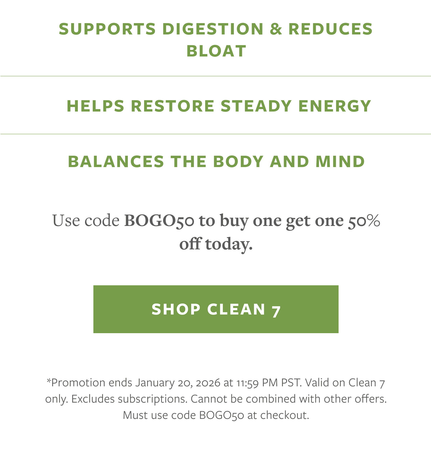 Clean 7 Buy One Get One 50% off with code BOGO50