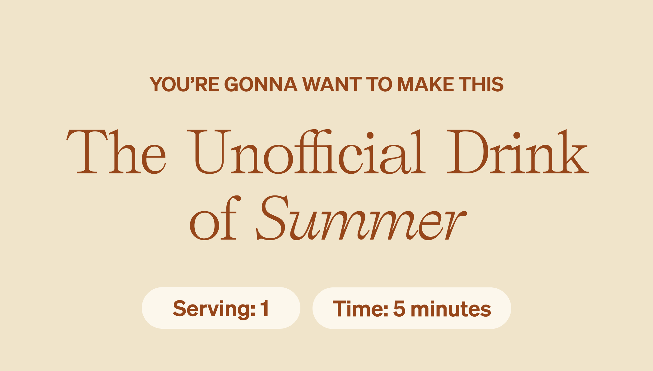 The Unofficial Drink of Summer 