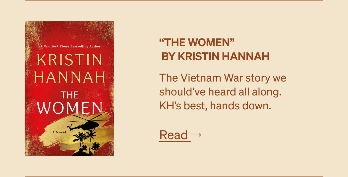 “The Women”  by Kristin Hannah