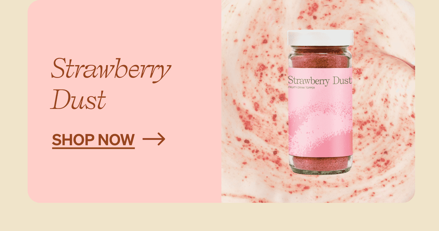 Strawberry Dust shop now