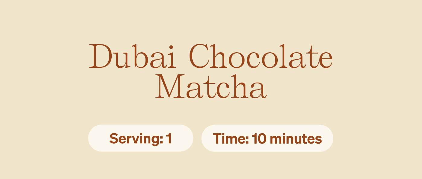 Dubai Chocolate Matcha | Serving: 1, Time: 10 minutes