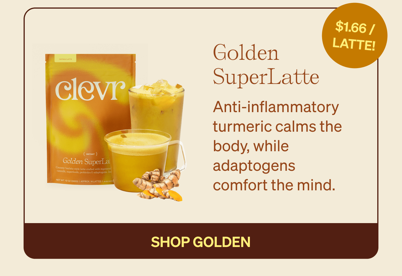 Golden SuperLatte: Anti-inflammatory turmeric clams the body, while adaptogens comfort the mind. [SHOP GOLDEN]