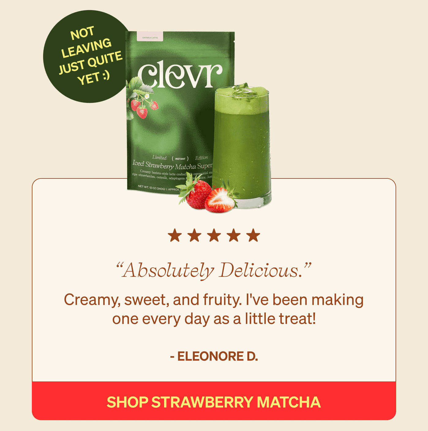 “Absolutely delicious.” Creamy, sweet, and fruity. I've been making one every day as a little treat!  - Eleonore D. shop strawberry matcha