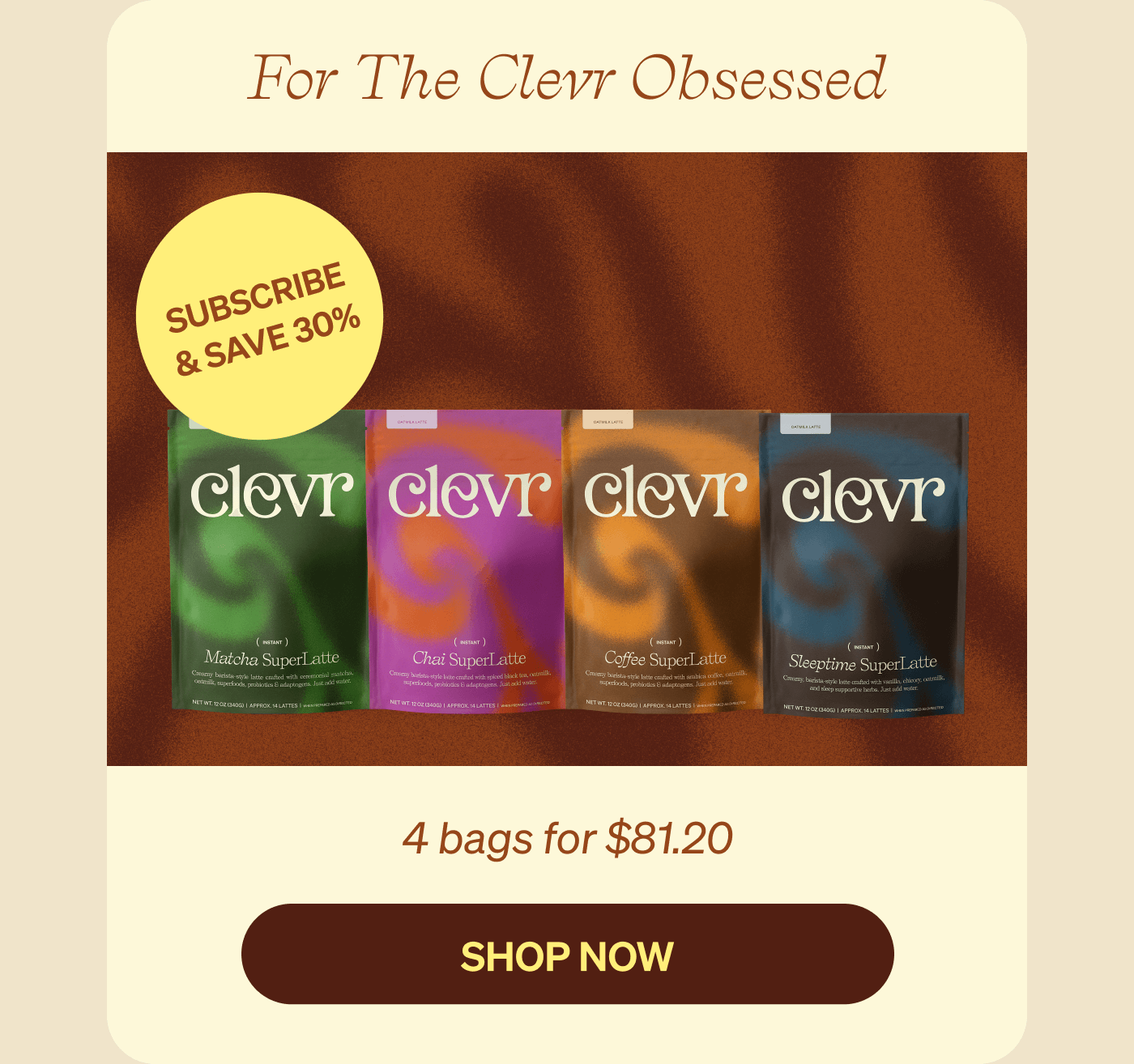 For The Clevr Obsessed: 4 bags for $81.20 | Subscribe and Save 30% [SHOP NOW]