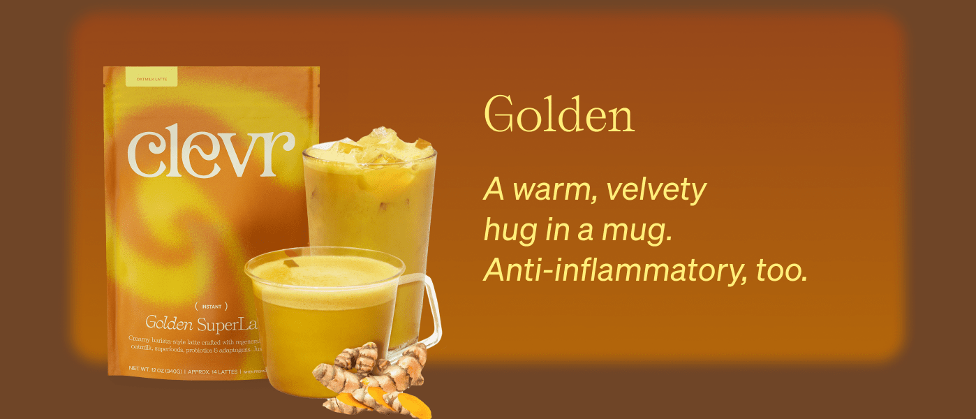Golden A warm, velvety hug in a mug. Anti-inflammatory, too.