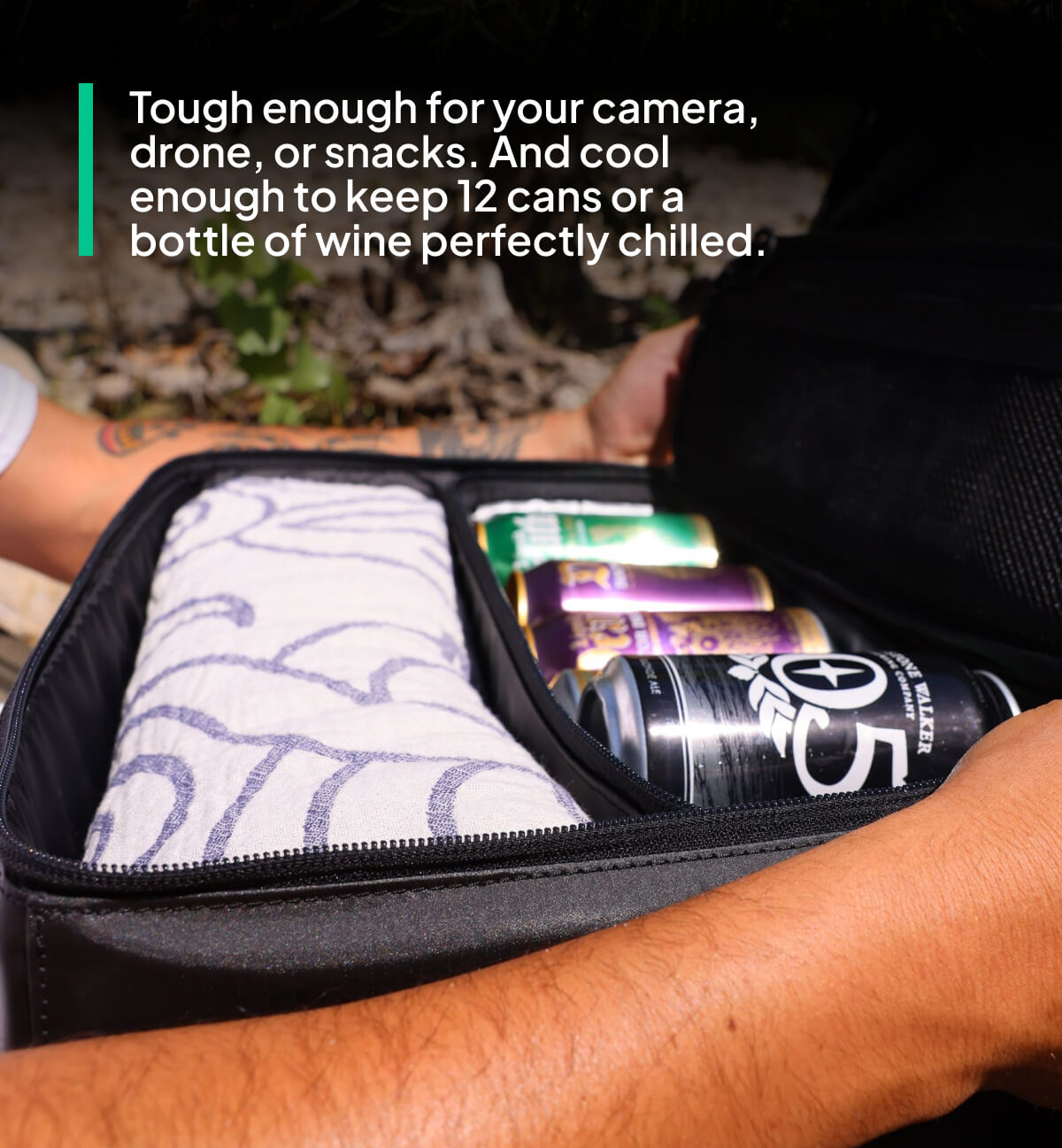 Tough enough for your camera, drone, or snacks. And cool enough to keep 12 cans or a bottle of wine perfectly chilled.