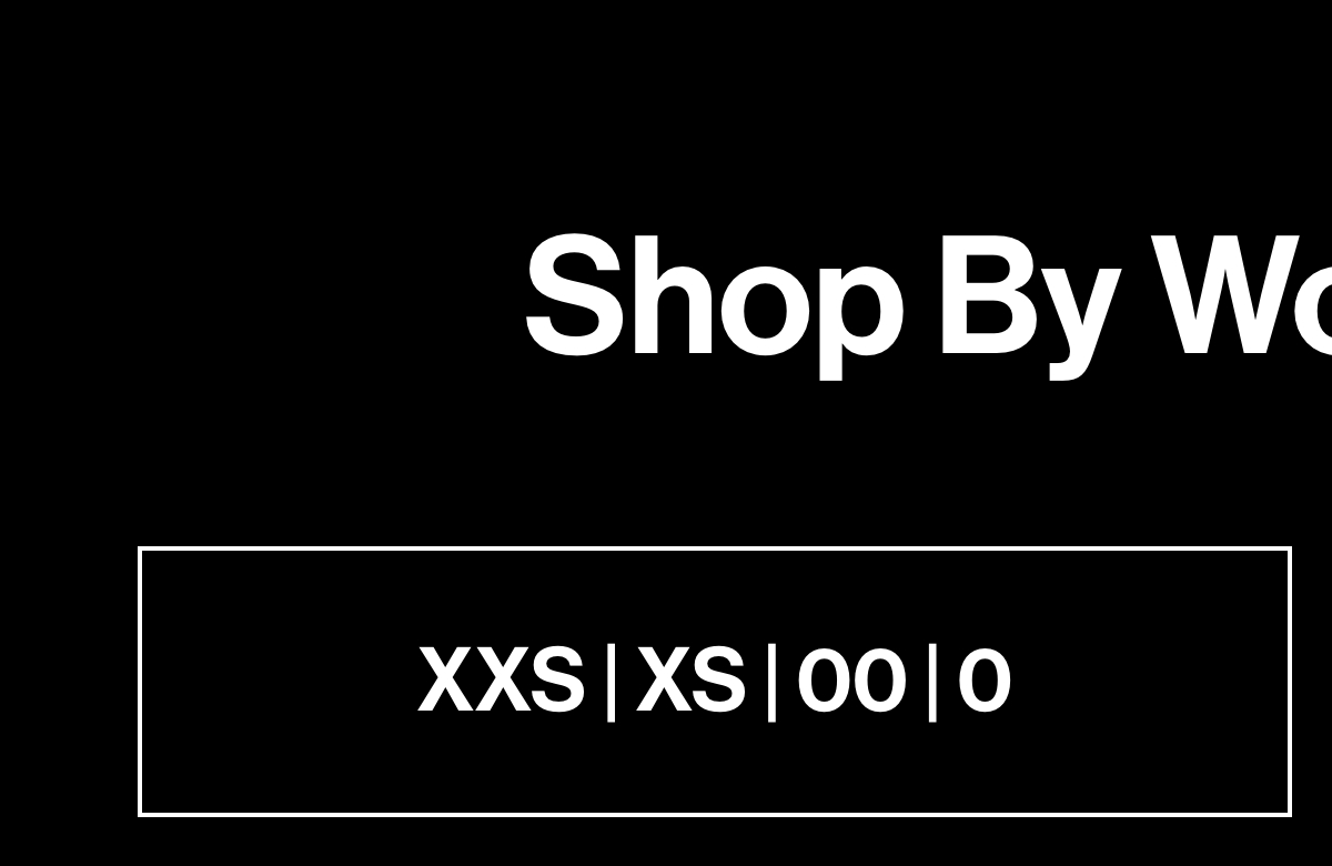 XXS | XS | 00 | 0