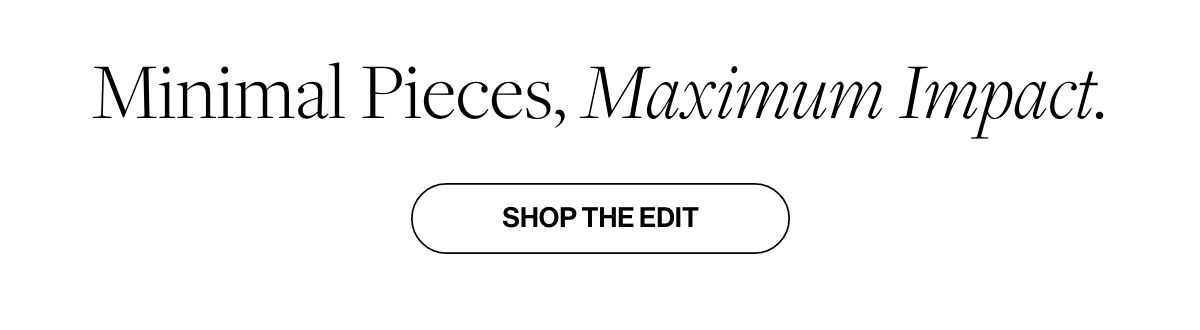 Shop The Edit
