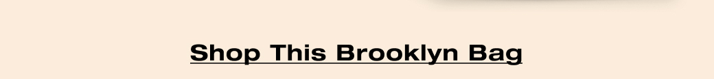 Shop This Brooklyn Bag