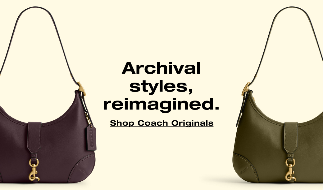 Archival styles, reimagined. Shop Coach Originals 