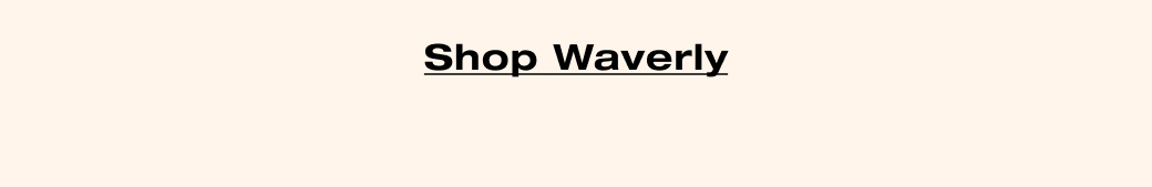 Shop Waverly