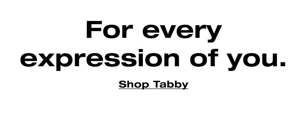 For every expression of you.