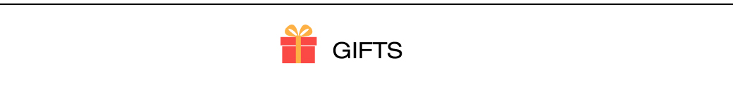 GIFTS
