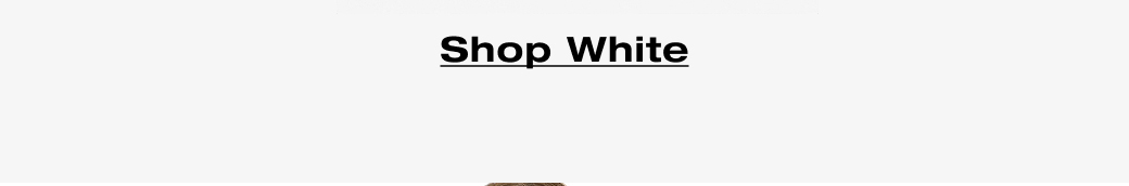 Shop White