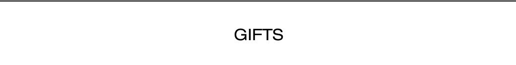GIFTS