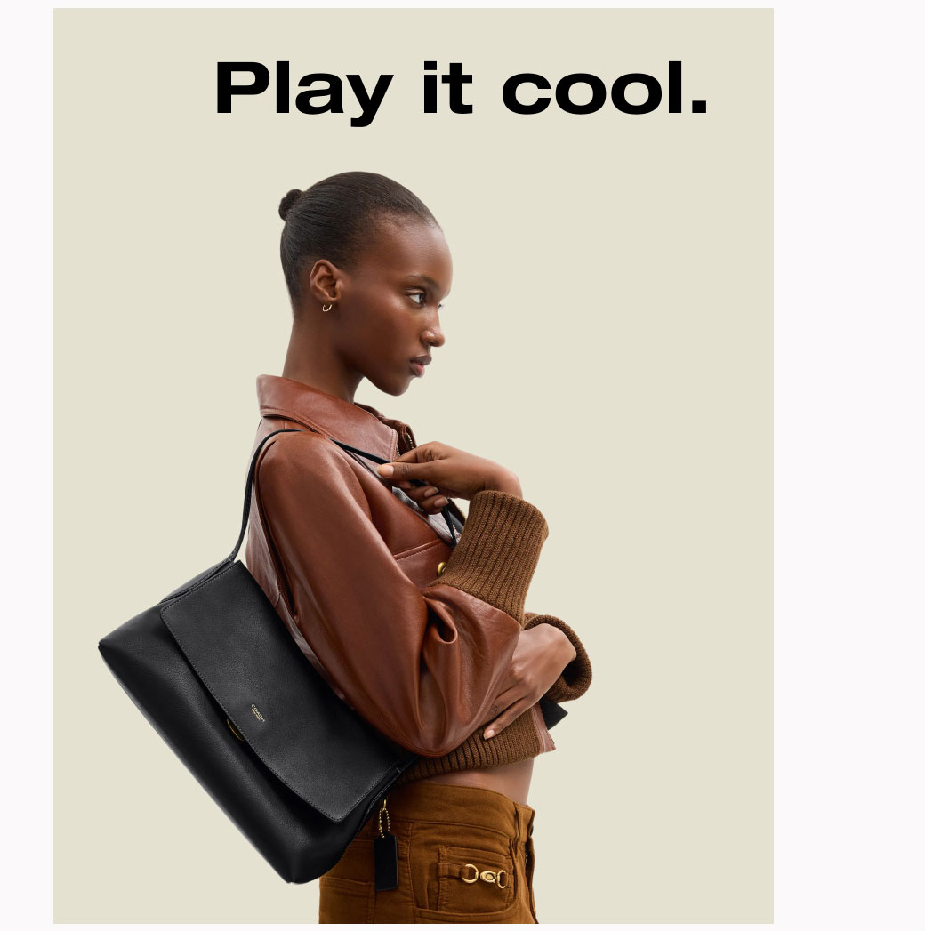 Play it cool. 
