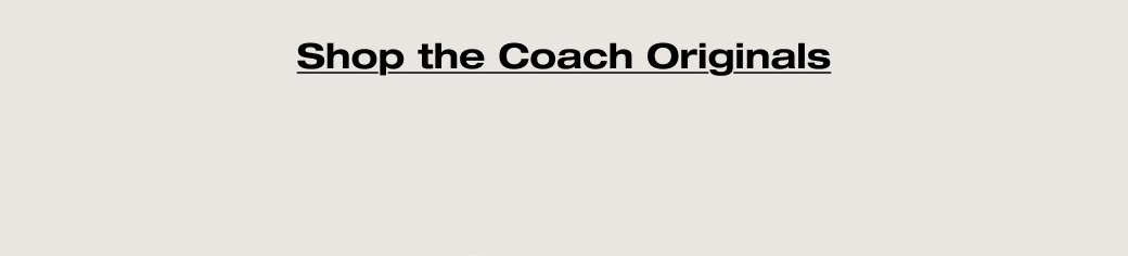 Shop the Coach Originals