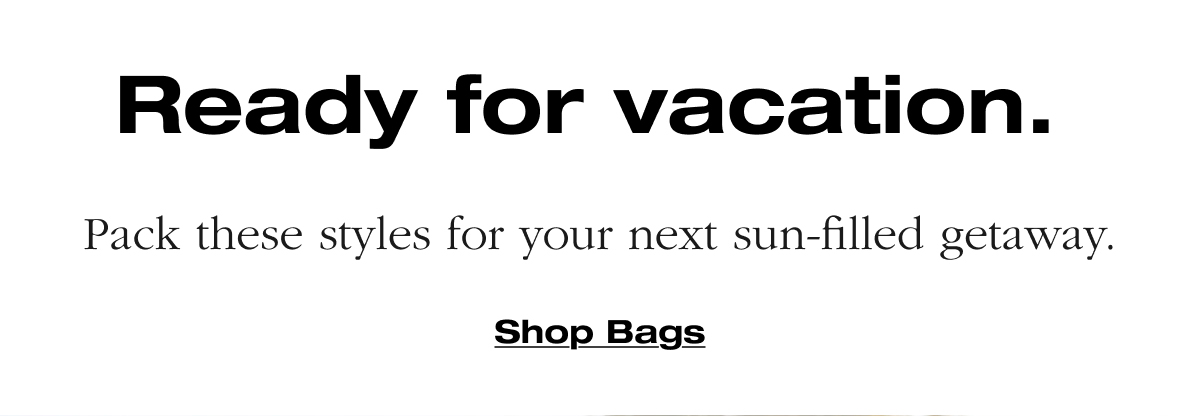 Ready for vacation.