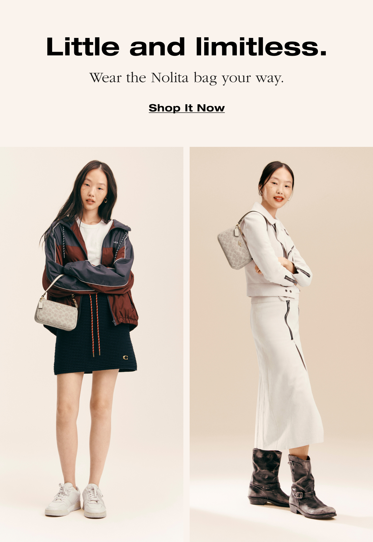 Little and limitless. Wear the Nolita bag your way. Shop It Now
