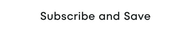 Subscribe and Save