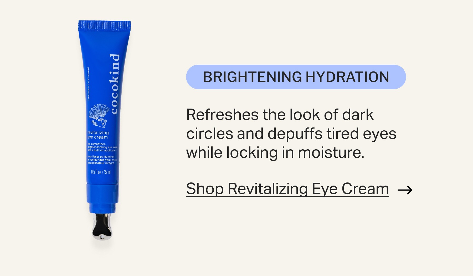Brightening Hydration | Shop Revitalizing Eye Cream