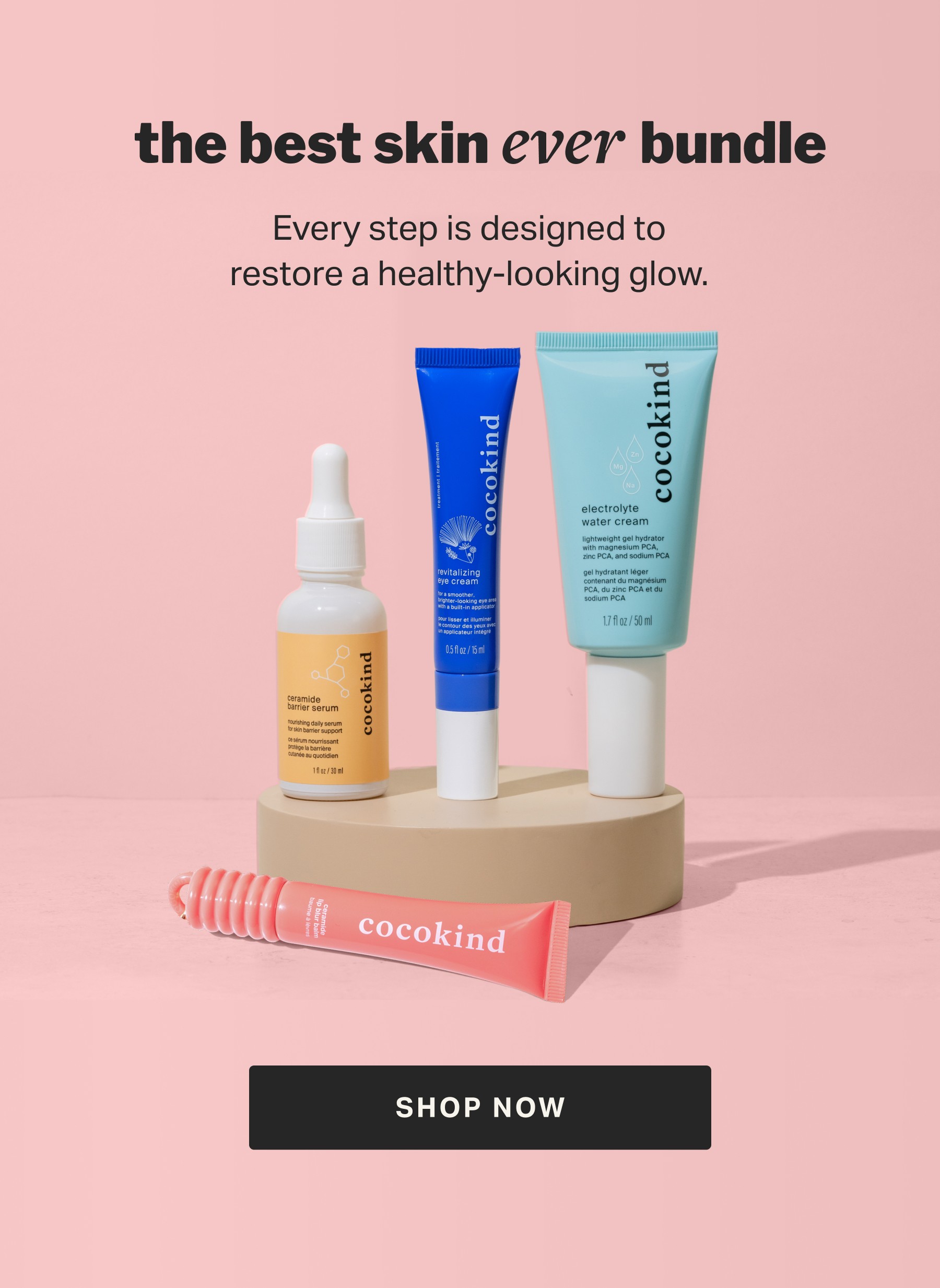 the best skin ever bundle Every step is designed to restore a healthy-looking glow.