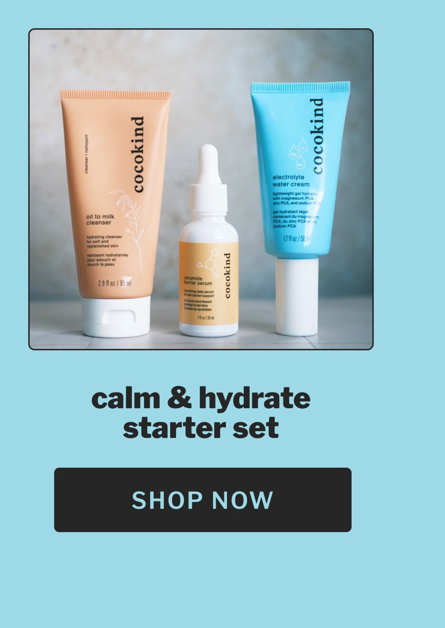 calm & Hydrate starter set