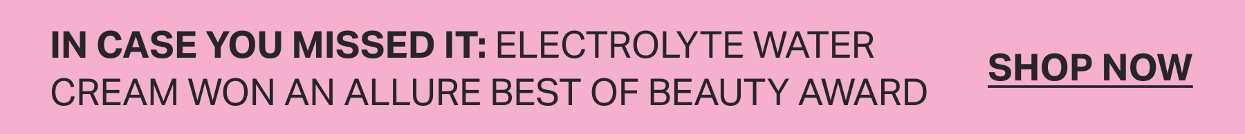 ALLURE'S BEST OF BEAUTY: ELECTROLYTE WATER CREAM        SHOP NOW