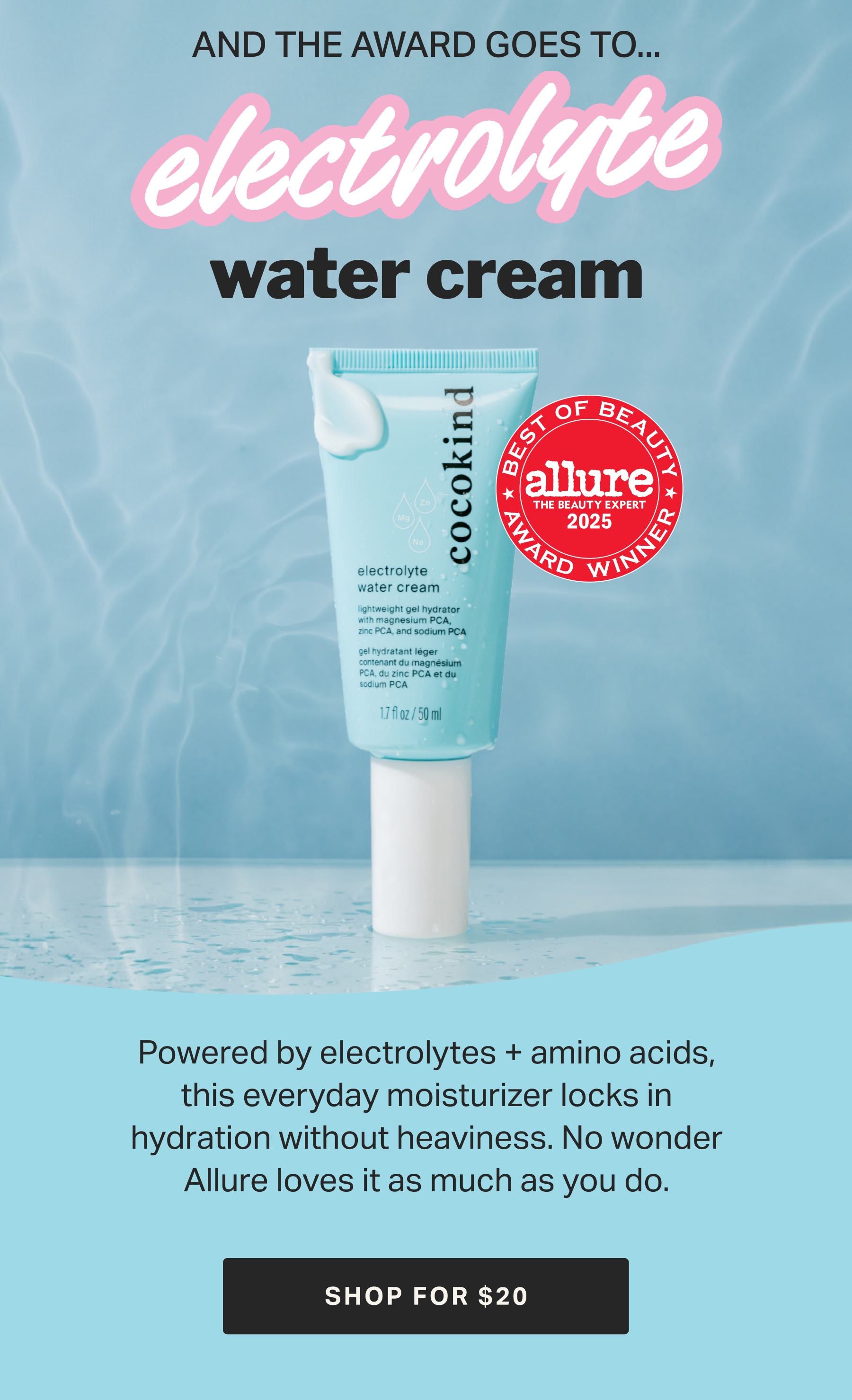 AND THE AWARD GOES TO... ELECTROLYTE water cream