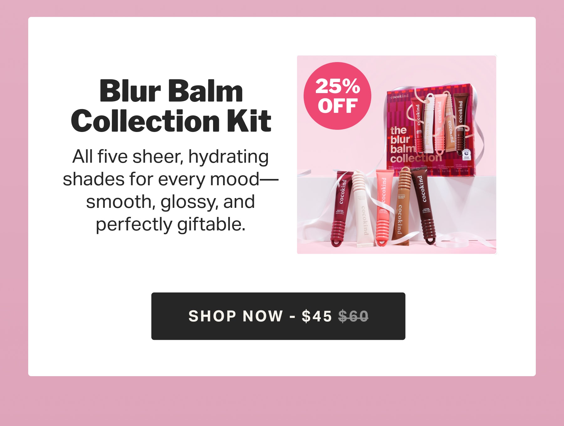 Blur Balm Collection Kit