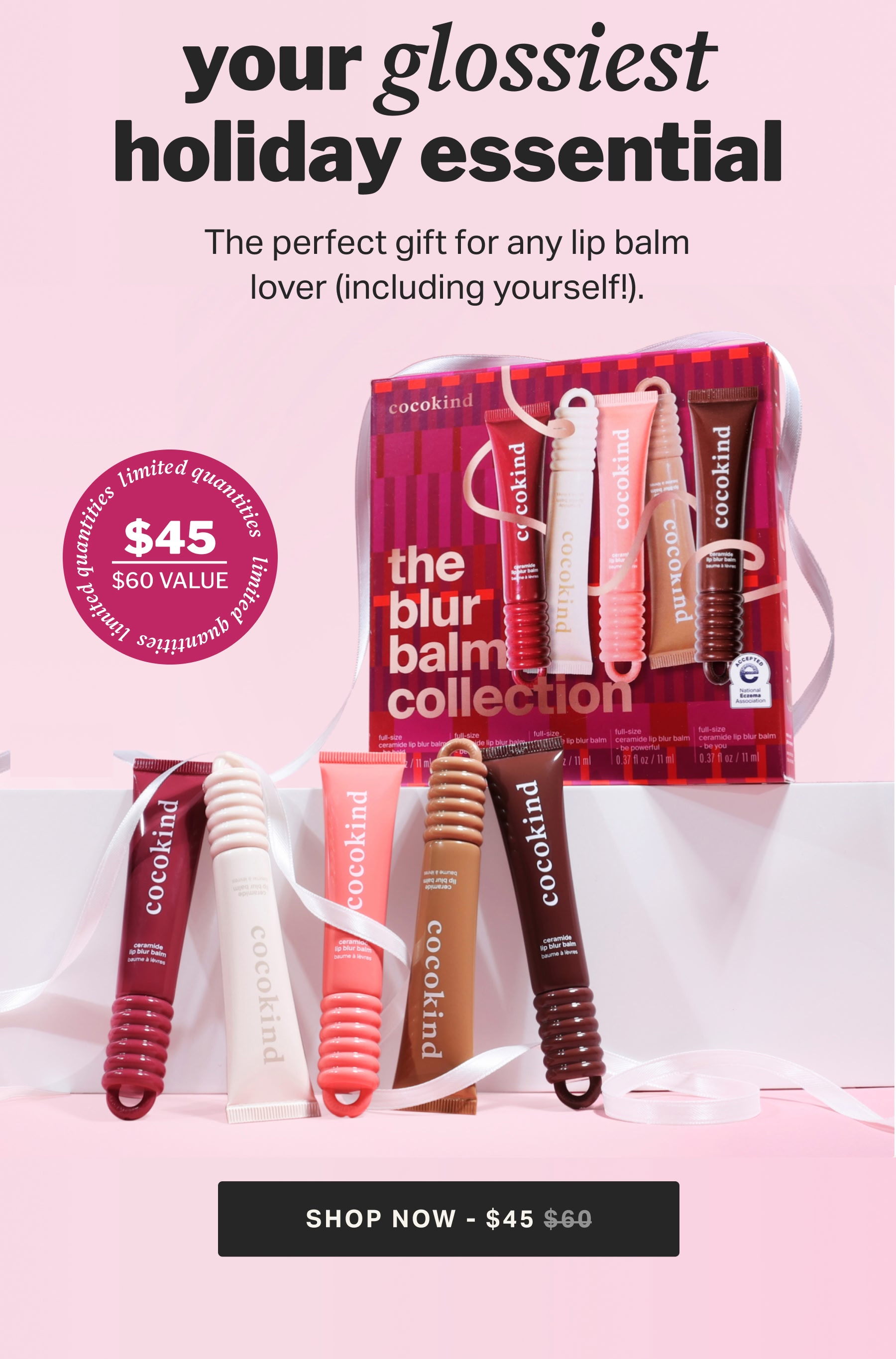 your glossiest holiday essential