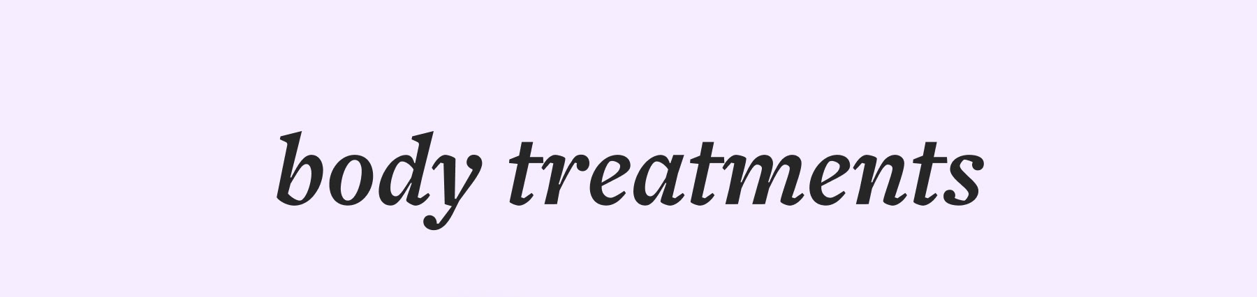 body treatments