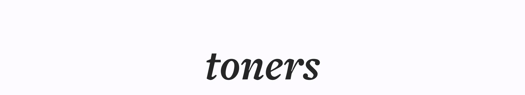 toners