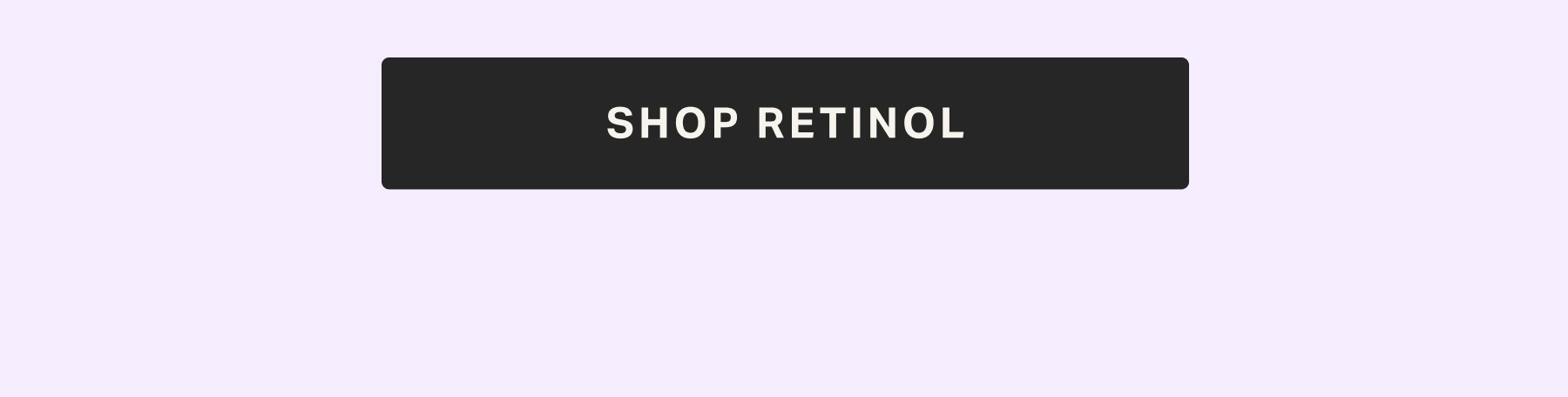 SHOP RETINOL