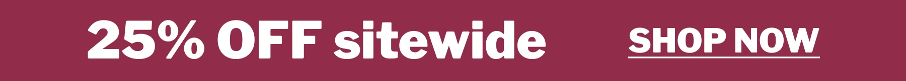 25% off sitewide
