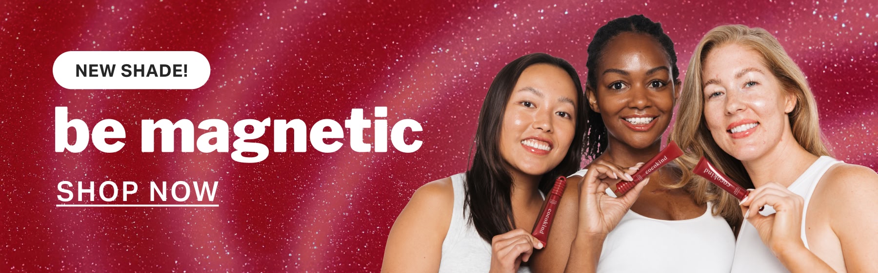 NEW SHADE! be magnetic