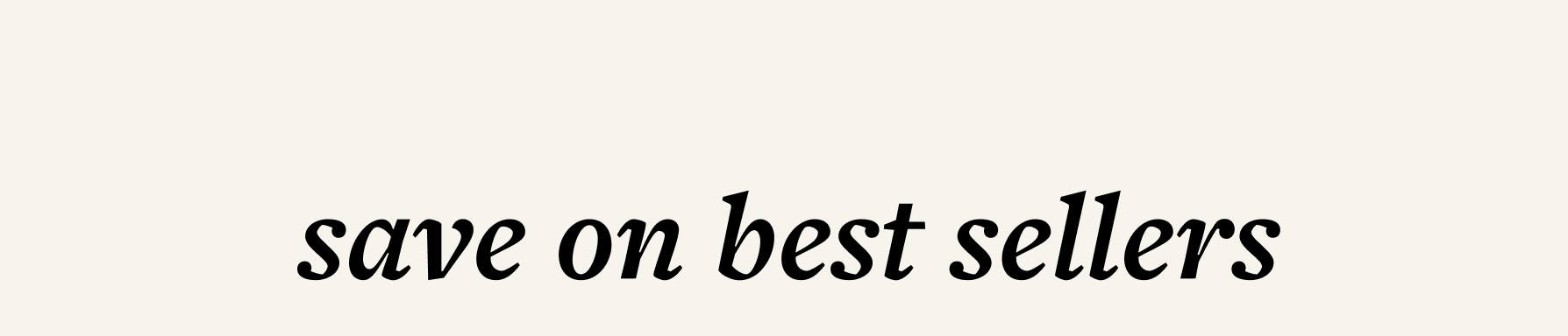 save on best sellers